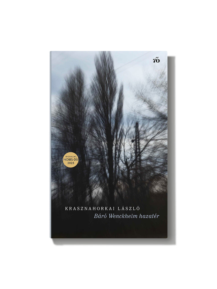 Krasznahorkai László: Báró Wenckheim hazatér