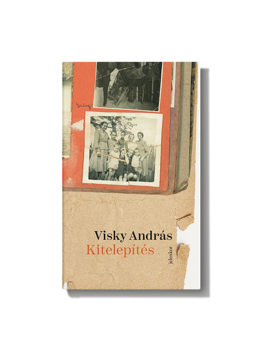 Visky András: Kitelepítés