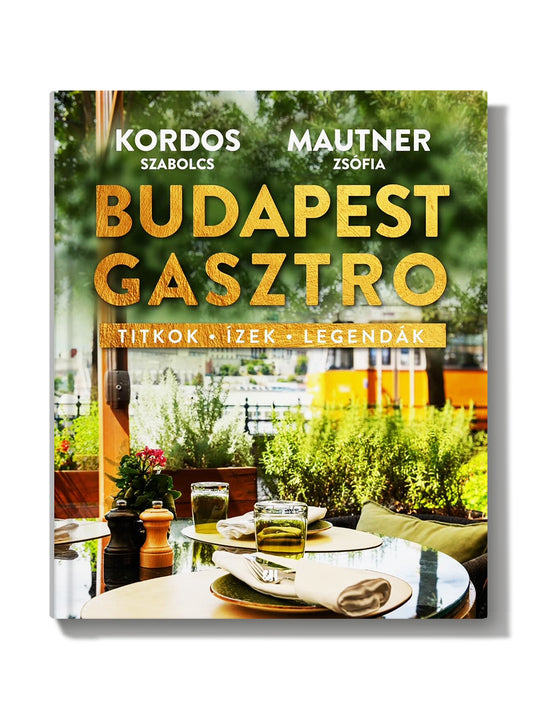 Budapest Gasztro - Mautner Zsófi, Kordos Szabolcs