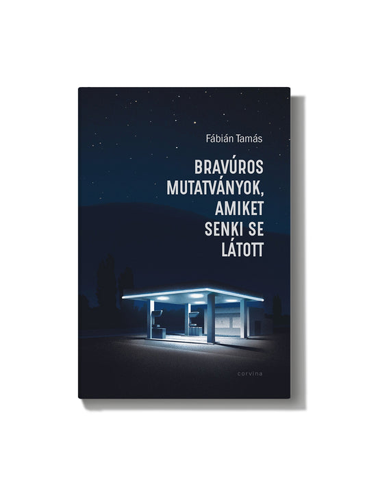 Fábián Tamás: Bravúros mutatványok, amiket senki se látott