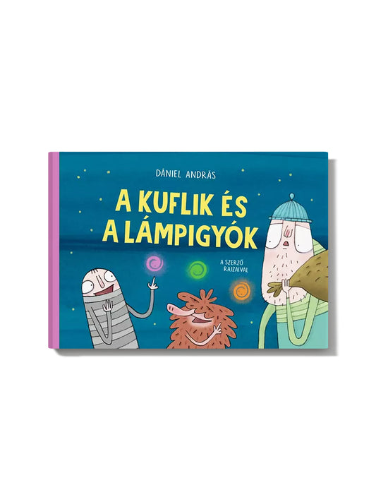 Dániel András: A kuflik és a lámpigyók