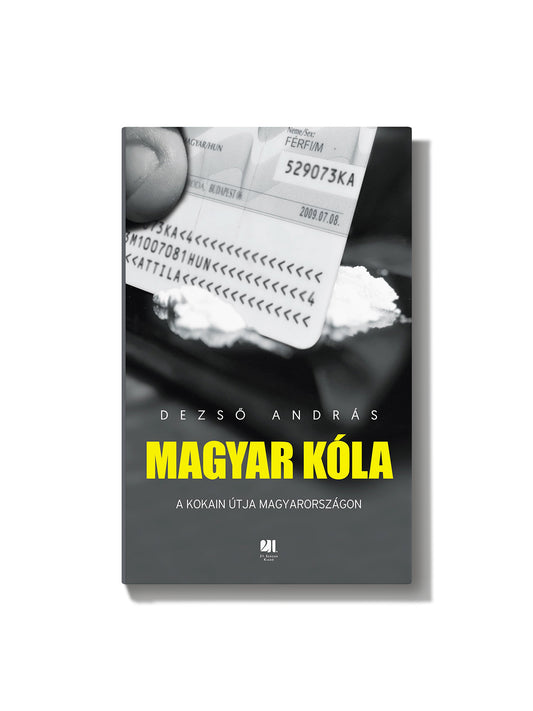 Dezső András: Magyar kóla