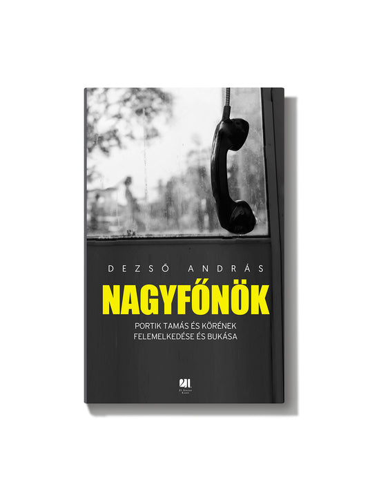 Dezső András: Nagyfőnök